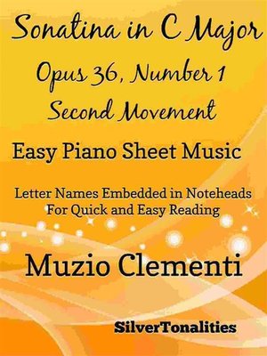 cover image of Sonatina in C Major Opus 36 Number 1 Second Movement Easy Piano Sheet Music